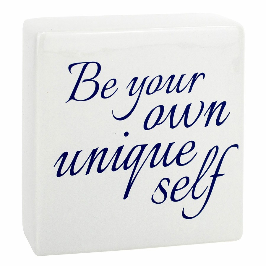 D Cor & Pillows * | Be Your Own Unique Self Cermic Block Sign, 6 Discount